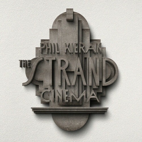  Phil Kieran - The Strand Cinema (2023) 