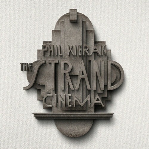 VA - Phil Kieran - The Strand Cinema (2023) (MP3)