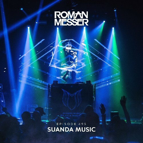  Roman Messer - Suanda Music 495 (2025-07-22) 
