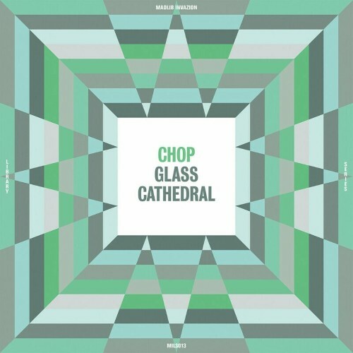 Mr. Chop - Glass Cathedral (2024) 