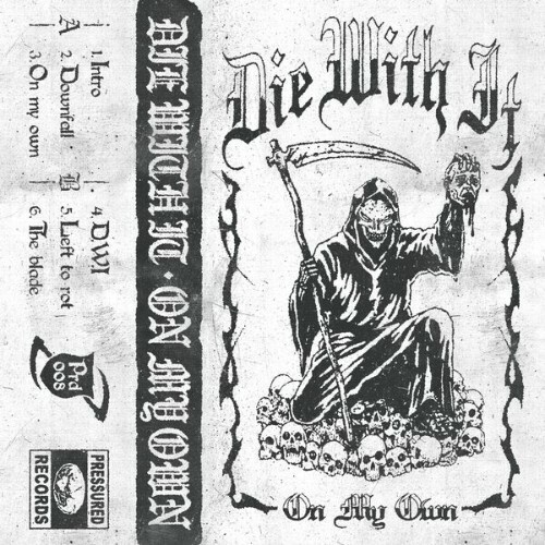  Die With It - On My Own (2026) 