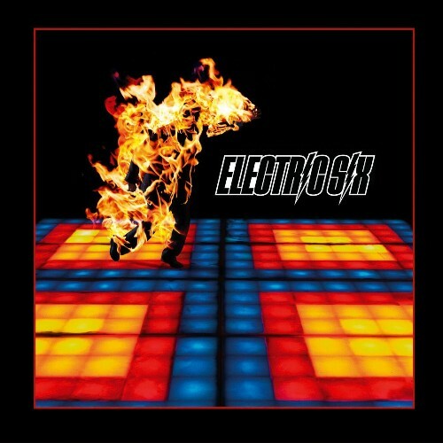  Electric Six - Fire (21st Anniversary Expanded Edition) (2025) 