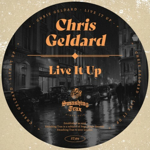  Chris Geldard - Live it Up (2025) 