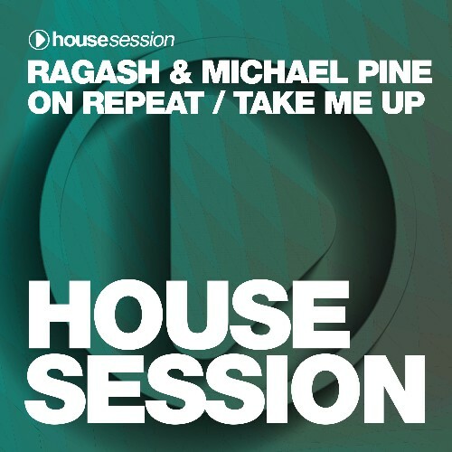 VA -  Ragash & Michael Pine - On Repeat / Take Me Up (2024) [MP3] MEUXWL6_o