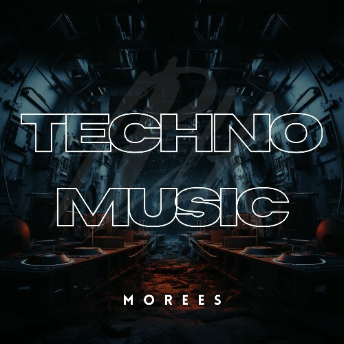  Morees - Techno Music (2025) 