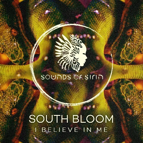 South Bloom - I Believe In Me (2024)