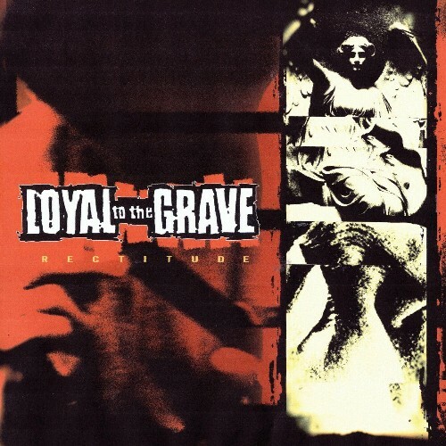  Loyal to the Grave - Rectitude (2024) 