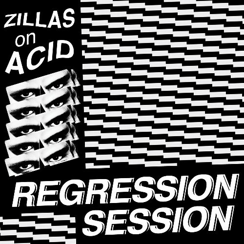  Zillas on Acid - Regression Session (2024) 