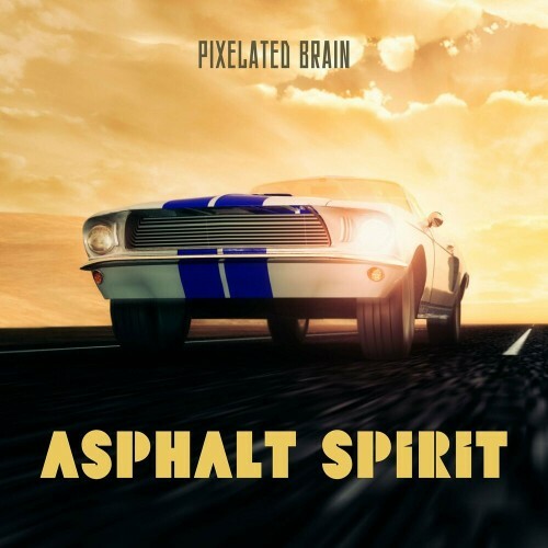 Pixelated Brain — Asphalt Spirit (2024)