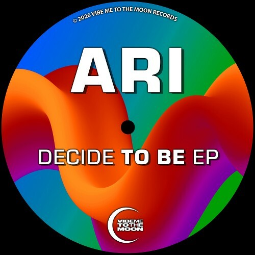  ari - Decide To Be (2026) 