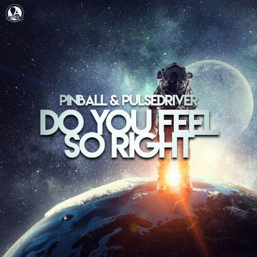 Pinball & Pulsedriver - Do You Feel So Right (2023) MP3