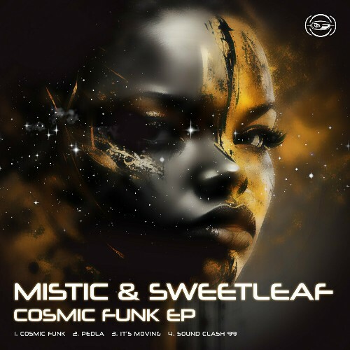 Mistic & Sweetleaf - Cosmic Funk (2024)