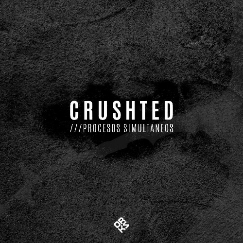  Crushted - Procesos Simultaneos (2025) 