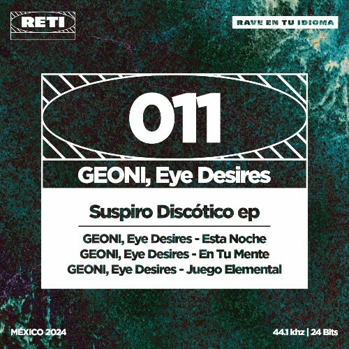 GEONI & Eye Desires - Suspiro Discotico (2024)