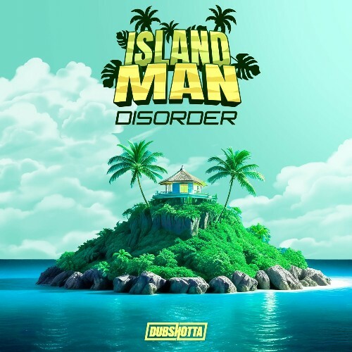 Disorder - Island Man (2024)