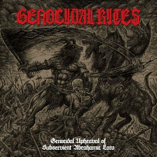  Genocidal Rites - Genocidal Upheaval of Subservient Abrahamic Law (2025) 