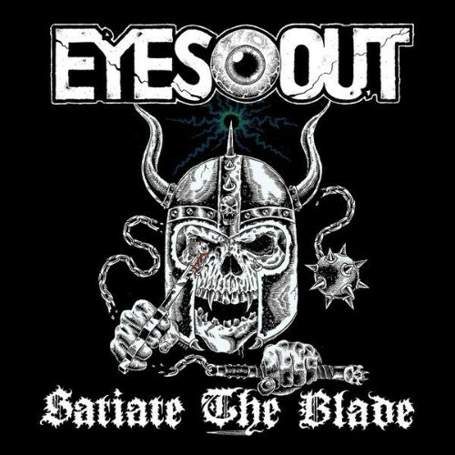  Eyes Out - Satiate The Blade (2026) 