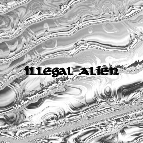 Syberian98 - Illegal Alien (2026) Syberian98 - Illegal Alien (2026)