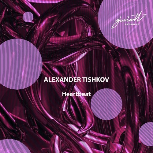  Alexander Tishkov - Heartbeat (2025) 