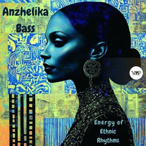  Anzhelika Bass - Energy of Ethnic Rhythms (2025) 