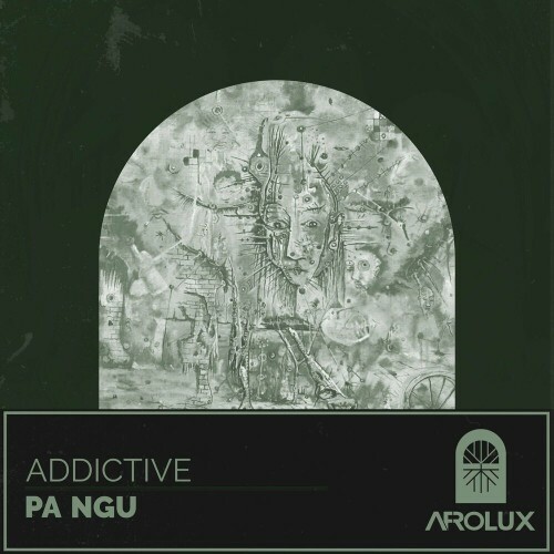  PA NGU - Addictive (2023) 