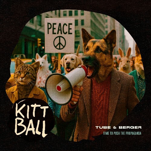  Tube & Berger - Time To Push The Propaganda (2025) 