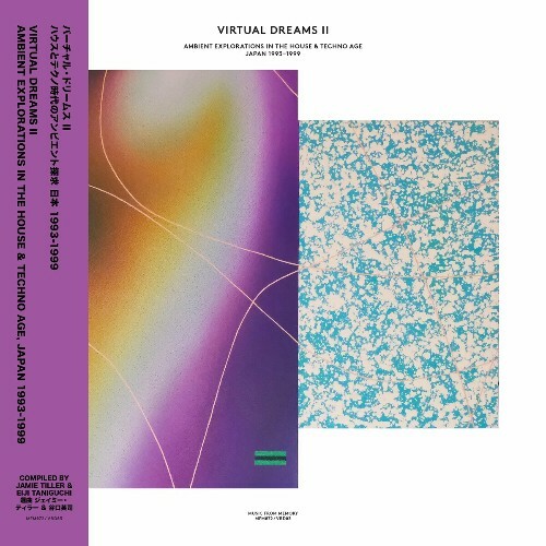 Virtual Dreams II - Ambient Explorations In The House & Techno Age, Japan 1993-1999 (2024)