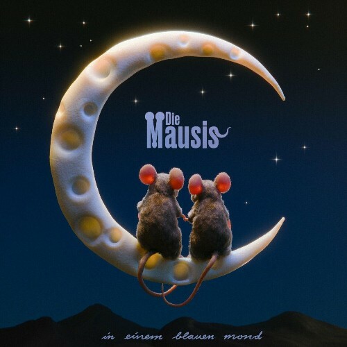  Die Mausis - In einem blauen Mond (2024)  MEVARWI_o