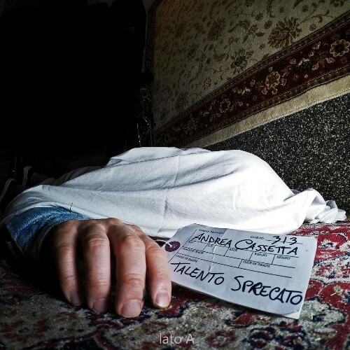  Andrea Cassetta - Talento Sprecato (Lato A) (2025) 
