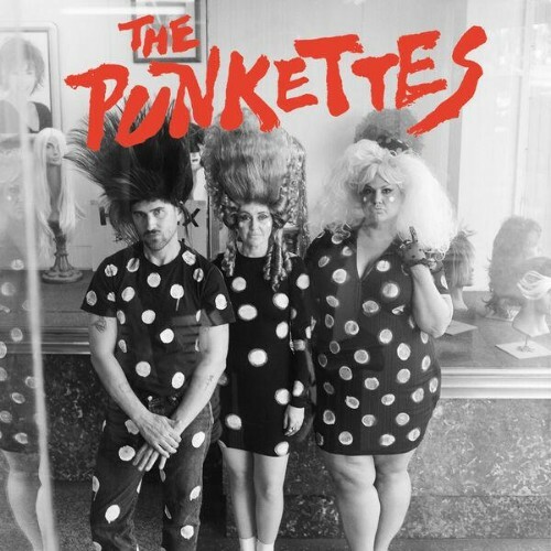  Hunx And His Punx - The Punkettes (2026) 