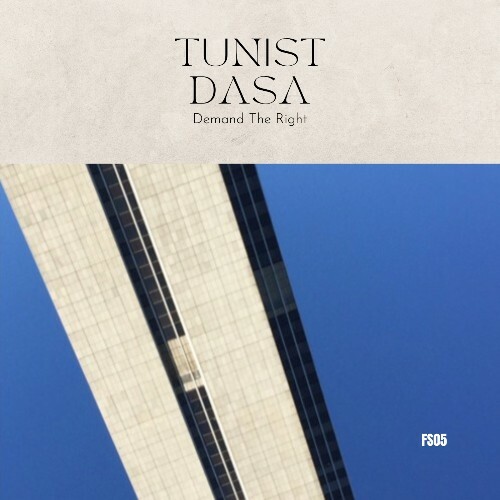  Tunist Dasa - Demand The Right (2025) 