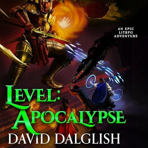 Level Apocalypse (David Dalglish) Level Apocalypse (David Dalglish)