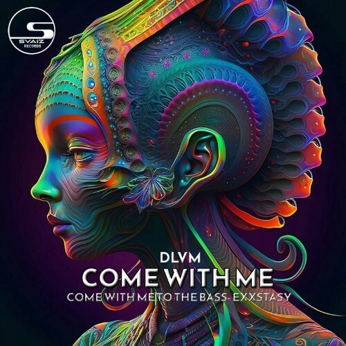  DLVM - COME WITH ME (2024) 