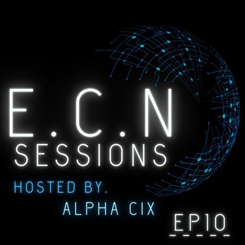  Alpha Cix & Revisit - E.C.N Sessions 011 (2024-06-15) 