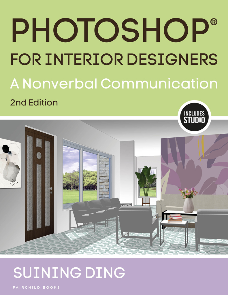 Photoshop For Interior Designers A Nonverbal Communication 2nd Edition (Suining Ding) Photoshop For Interior Designers A Nonverbal Communication 2nd Edition (Suining Ding)