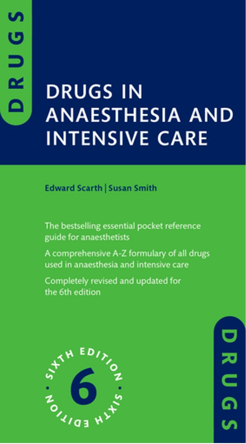 Drugs In Anaesthesia And Intensive Care 6ed (2025) (Edward Scarth; Susan Smith) Drugs In Anaesthesia And Intensive Care 6ed (2025) (Edward Scarth; Susan Smith)