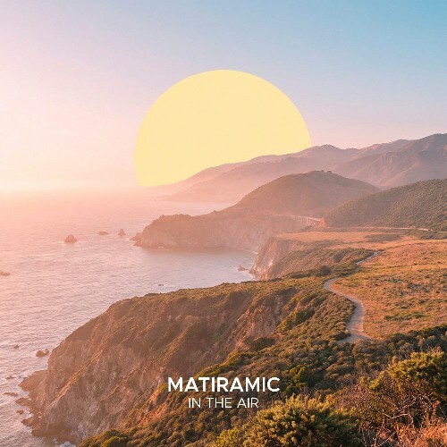  MATIRAMIC - In The Air (2026) 
