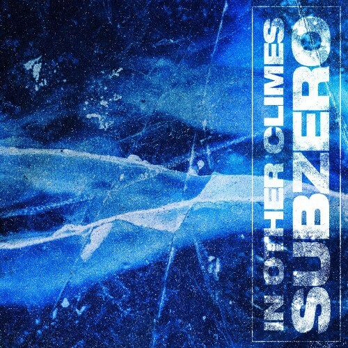  In Other Climes - Subzero (2025) 