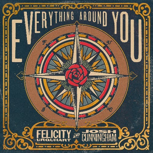  Felicity Urquhart & Josh Cunningham - Everything Around You (2026) 