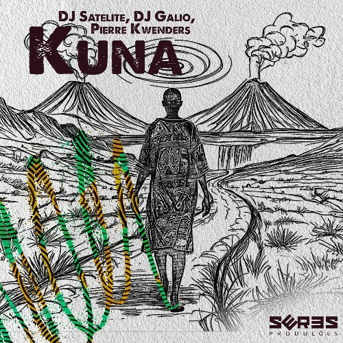 DJ Satelite, DJ G&#225;lio & Pierre Kwenders - Kuna (2025) 