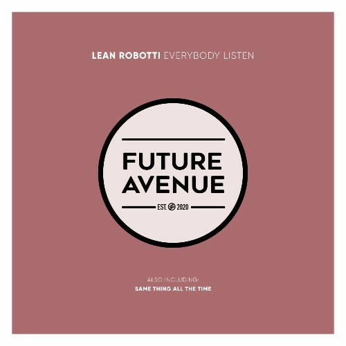  Lean Robotti - Everybody Listen (2025) 