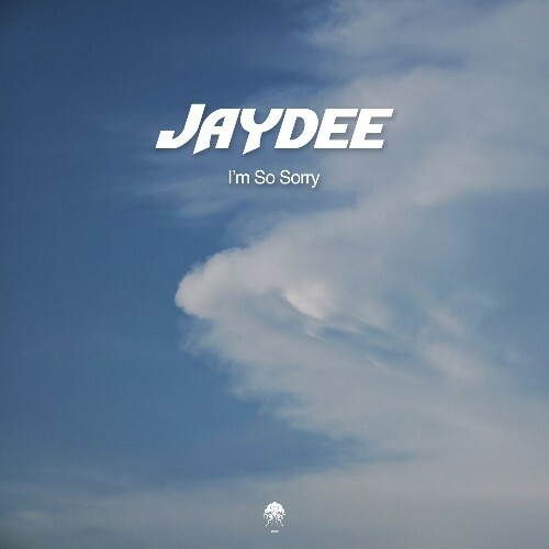 Jaydee — I'm So Sorry (2026)
