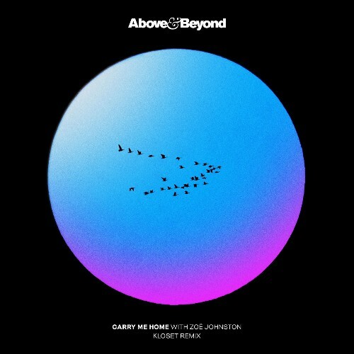  Above & Beyond With Zoe Johnston - Carry Me Home (Kloset Remix) (2026) 