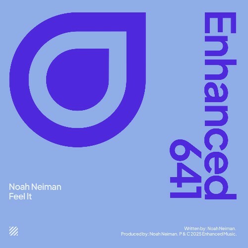  Noah Neiman - Feel It (2025) 