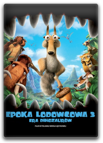 Epoka Lodowcowa 3: Era Dinozaurów / Ice Age: Dawn of the Dinosaurs (2009) PLDUB.720p.BDRip.XviD.AC3-ODiSON / Dubbing PL