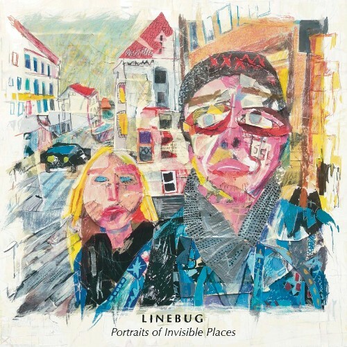  Linebug - Portraits of Invisible Places (2025) 