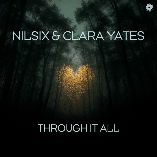  Nilsix & Clara Yates - Through It All (2025) 