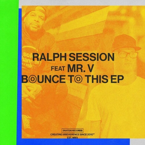  Ralph Session x Mr V - Bounce To This (2023) 