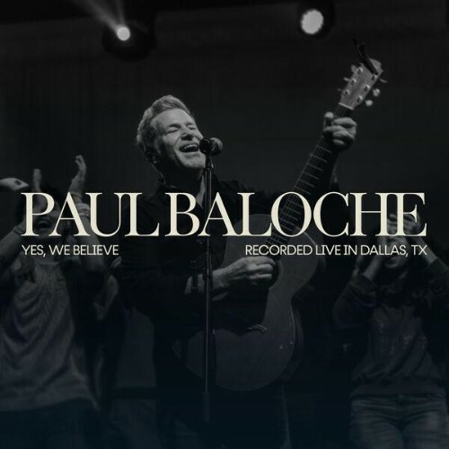  Paul Baloche - Yes, We Believe (2026) 