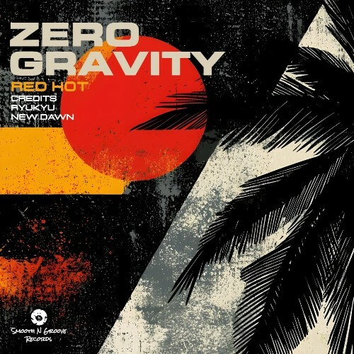  Zero Gravity - Red Hot (2026) 